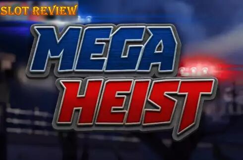 Mega Heist